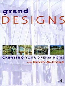 Grand Designs: Building Your Dream Home