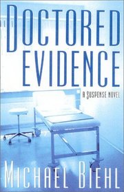 Doctored Evidence (Karen Hayes, Bk 1)