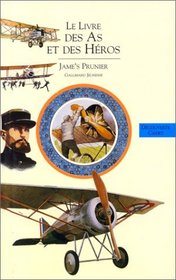 Histoire de l'aviation, tome 2 : Le Livre des As et des Hros