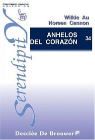 Anhelos Del Corazn (Spanish Edition)