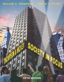 Society in Focus : An Introduction to Sociology (5th Edition)
