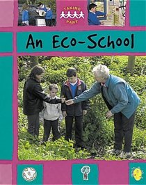 An Eco-school (Taking Part)