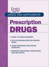 Prescription Drugs (Reader's Digest Guide to Drugs and Supplements)