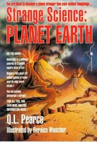 Strange Science: Planet Earth (Strange Science)