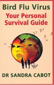 Bird Flu Virus: Your Personal Survival Guide