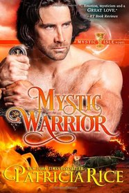 Mystic Warrior: A Mystic Isle novel (Mystic Isle series) (Volume 3)