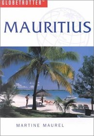 Mauritius Travel Guide (Globetrotter Travel Guides)