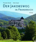 Der Jakobsweg in Frankreich (German Edition)