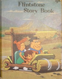 Flintstone Story Book (Hanna-Barbera Authorized Edition)