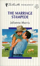 The Marriage Stampede (Wranglers & Lace) (Silhouette Romance, No 1375)