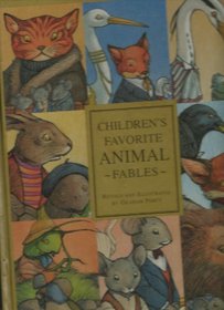 Children's Favorite Animal Fables: Retold and Illustrated By Graham Percy