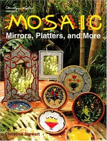 Mosaic Mirrors, Platters & More