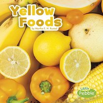 Yellow Foods (Colorful Foods)