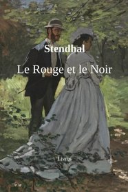 Le Rouge et le Noir (French Edition)