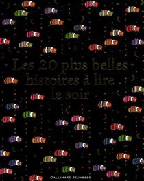 Les 20 plus belles histoires  lire le soir