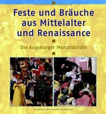 Feste und Bruche aus Mittelalter und Renaissance