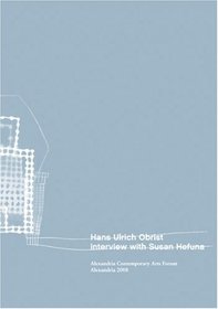 Hans Ulrich Obrist Interview With Susan Hefuna (February 16th - March 1st, 2008)