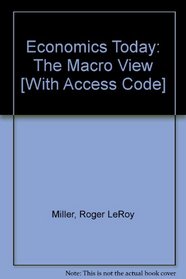 Economics Today: the Macro View, Update Edition plus MyEconLab Student Access Kit (15th Edition)