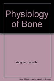 Physiology of Bone 2/E