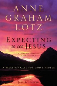 Expecting to See Jesus: A Wake-Up Call for God's People