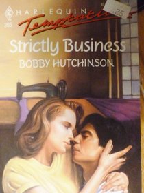 Strictly Business (Harlequin Temptation, No 285)