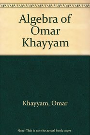 Algebra of Omar Khayyam