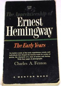 The Apprenticeship of Ernest Hemingway