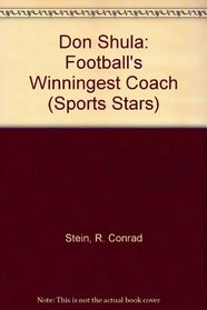 Don Shula: Football's Winningest Coach (Sports Stars)