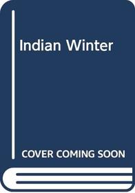 Indian Winter