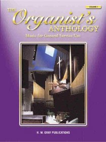 The Organist's Anthology, Vol 1: Music for General Service Use
