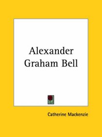 Alexander Graham Bell