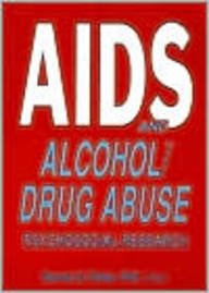 AIDS And Alcohol/Drug Abuse: Psychosocial Research