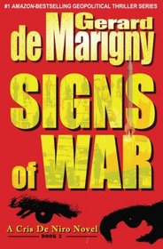 Signs of War (Cris De Niro, Book 2)