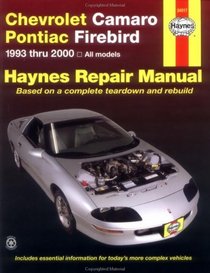 Haynes Chevrolet Camaro and Pontiac Firebird: 1993 Thru 2000