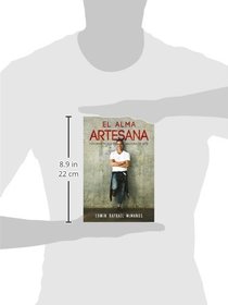 El alma artesana: Convierte tu vida en una obra de arte (Spanish Edition)