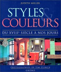 Styles et couleurs, du XVIIIe sicle  nos jours