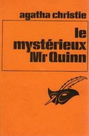 Le Mysterieux Mr. Quinn (The Mysterious Mr. Quinn) (French Edition)