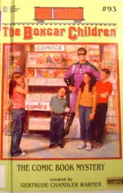 The Comic Book Mystery (Boxcar Children, The: #93)