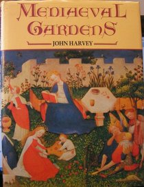 Mediaeval Gardens
