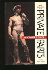 Private Parts: An Owner's Guide