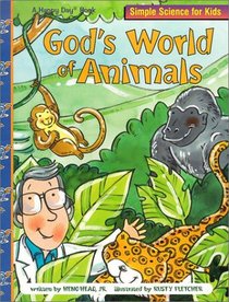 God's World of Animals - Simple Science for Kids