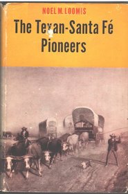 The Texan-Santa Fe Pioneers