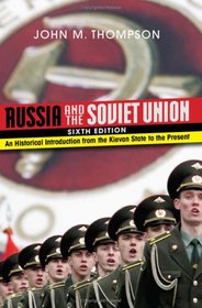 Russia and the Soviet Union: An Histori