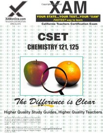 CSET Chemistry 121, 125 (XAM CSET)