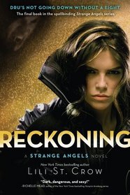 Reckoning (Strange Angels, Bk 5)
