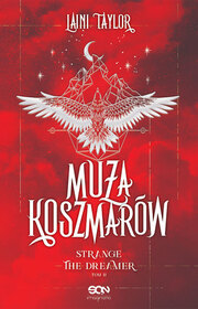 Muza Koszmarow (Muse of Nightmares) (Strange the Dreamer, Bk 2) (Polish Edition)