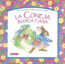 LA CONEJA BUSCA CASA (Cuentos En Relieve) (Spanish Edition)