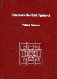 Compressible Fluid Dynamics (Advanced engineering series)