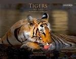 Tigers My Life: Ranthambhore and Beyond