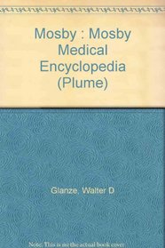 The Mosby Medical Encyclopedia (Plume)